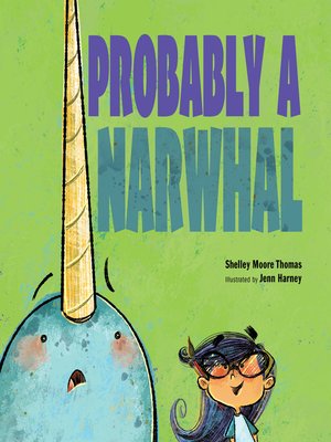 cover image of Probably a Narwhal